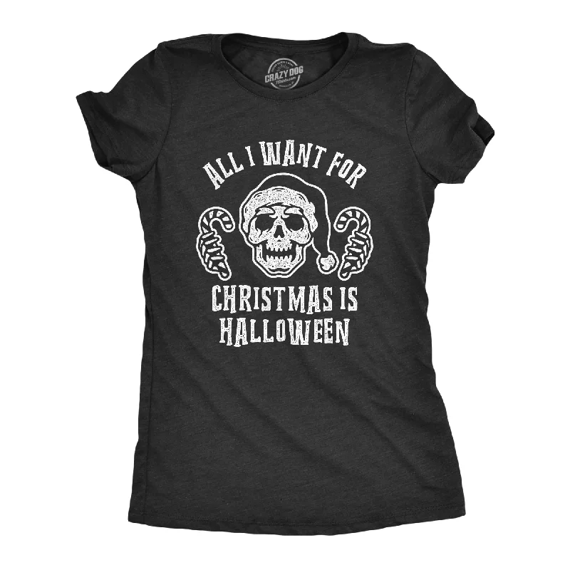 women’s utility bombers-Womens All I Want For Christmas Is Halloween Tshirt Funny Candycane Skeleton Tee