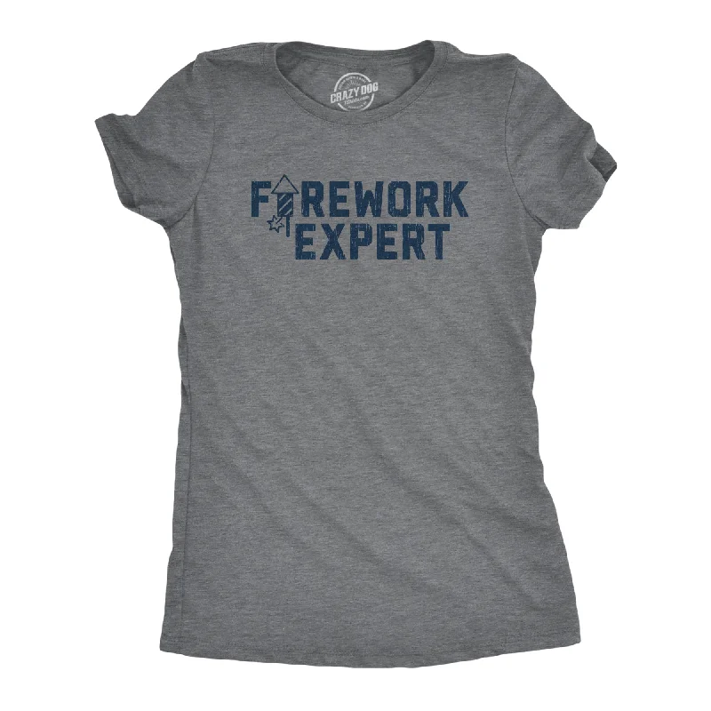 female tulle blouses-Womens Firework Expert Tshirt Funny 4th Of July Independence Day Graphic Tee