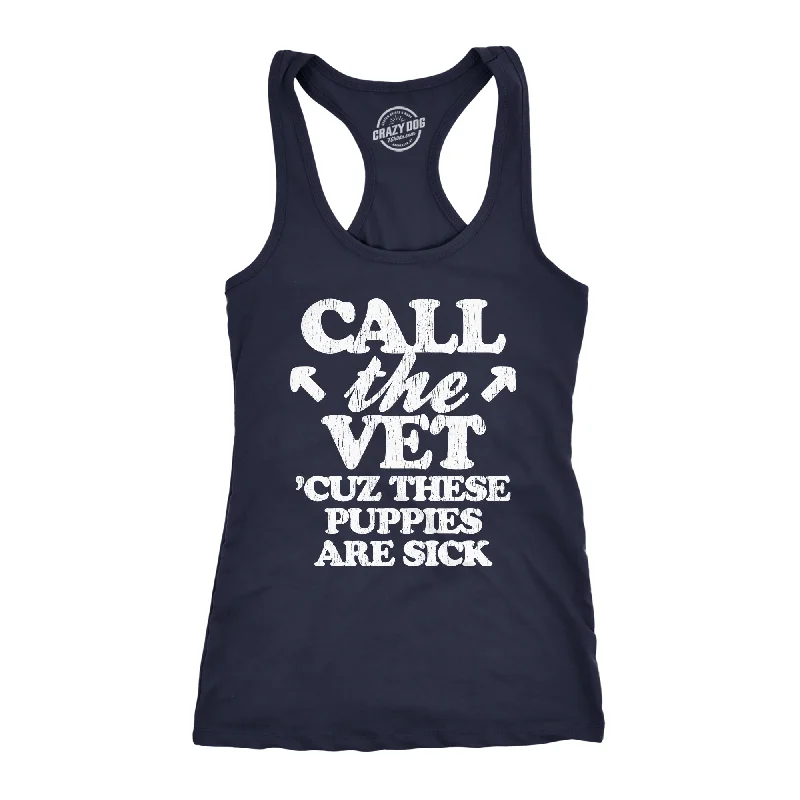 women’s athletic tees-Womens Fitness Tank Call The Vet Cuz These Puppies Are Sick Tanktop Funny Guns Muscles Shirt