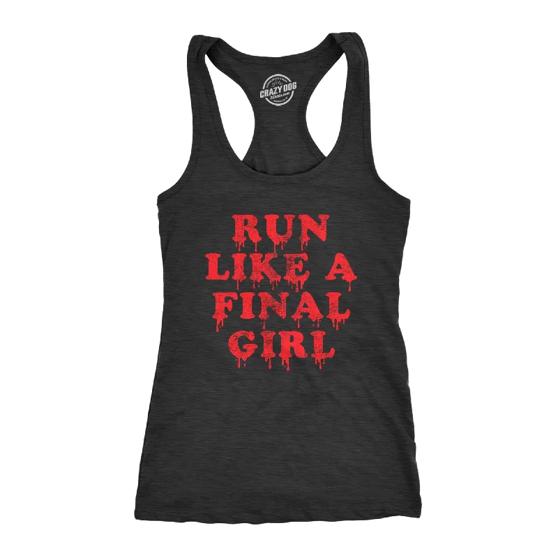 female denim skater skirts-Womens Run Like A Final Girl  Fitness Tank Funny Horror Movie Halloween Sarcastic Fitness Tanktop