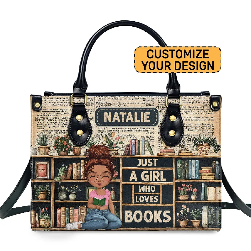 Ladies premium hobo bags-Just A Girl Who Loves Books - Personalized Leather Handbag SBLHBMN1830M